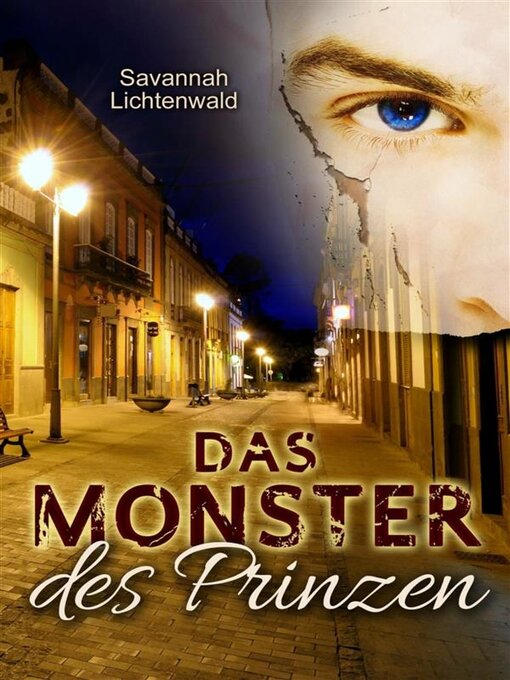 Title details for Das Monster des Prinzen by Savannah Lichtenwald - Available